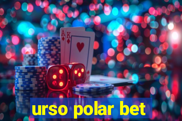 urso polar bet